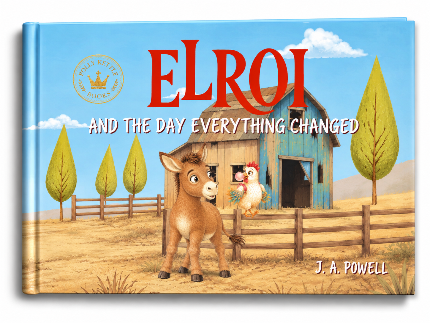 Elroi and the Day Everything Changed donkey children's picture book cover by J.A. Powell