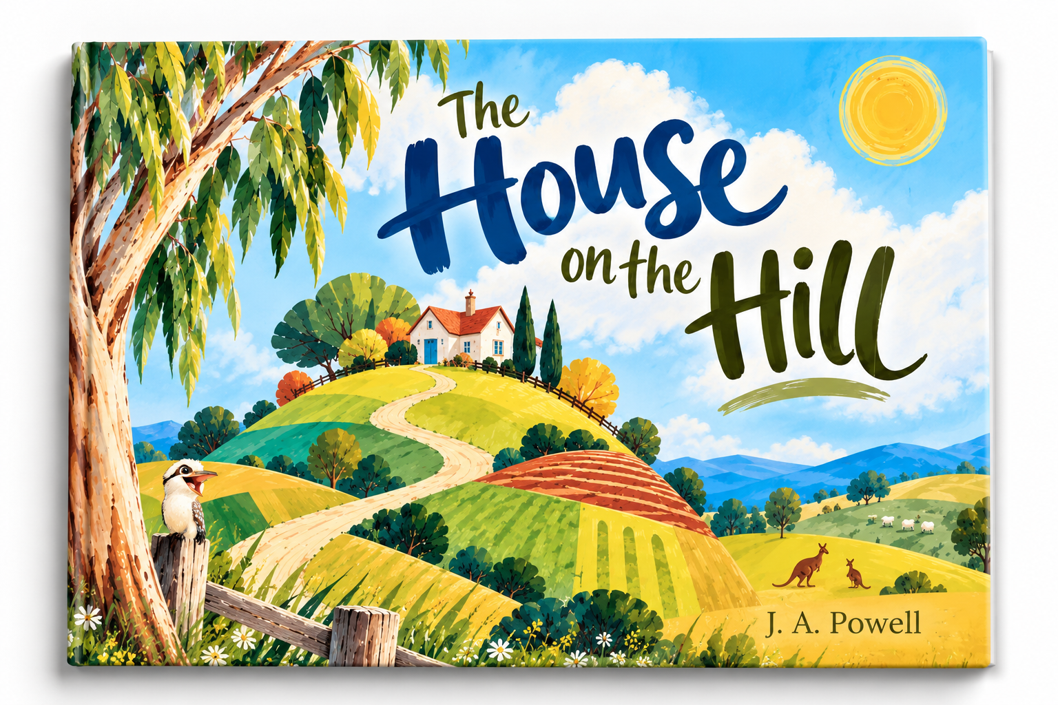 The House on the Hill by J. A. Powell, featuring an Australian farmhouse, gum tree and sunny hills
